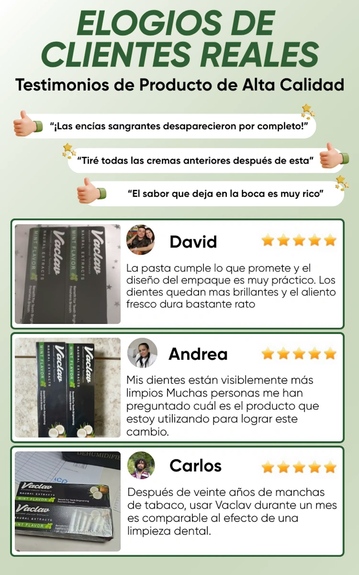 Testimonios Vaclav: Elimina encías sangrantes, preferido por niños y adultos. Resultados visibles en blanqueamiento y frescura duradera. Variantes Mint Flavor y Herbal Extracts con aprobación de usuarios reales