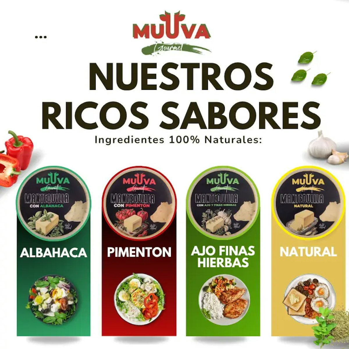 Variedad de mantequillas MUUVA - Sabores gourmet: Albahaca, Pimentón, Ajo con Hierbas y Natural. Ingredientes 100% naturales